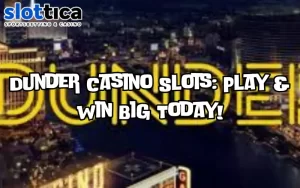 dunder casino slots