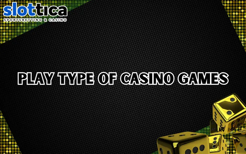 types of casino games